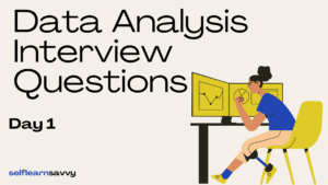 Data Analysis Interview Questions